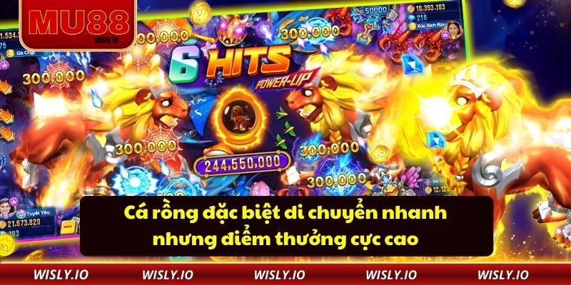 Bắn Cá Mu88 Cá rồng đặc biệt di chuyển nhanh nhưng điểm thưởng cực cao